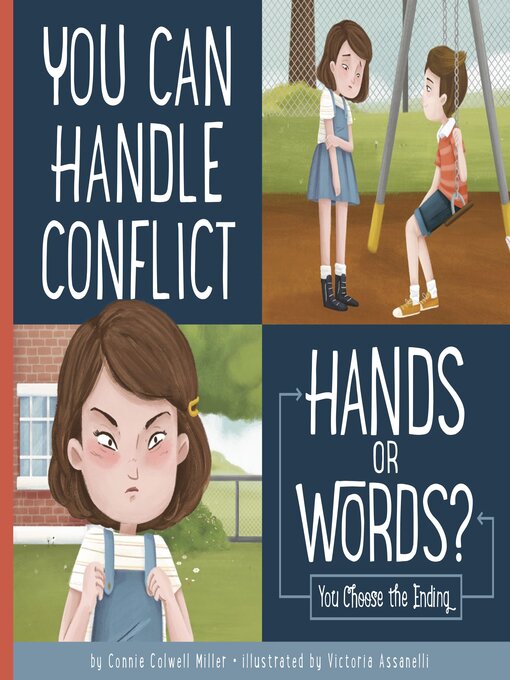 Title details for You Can Handle Conflict: Hands or Words? by Connie Colwell Miller - Available